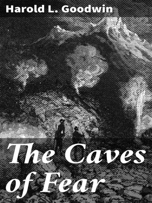 cover image of The Caves of Fear